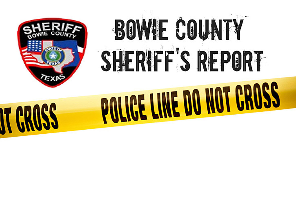 Bowie County Sheriff's Report - Week Of 12/20